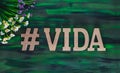 Vida, Life spanish text made with Wooden letters on Hand painted Canvas.