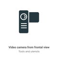 Video camera from frontal view vector icon on white background. Flat vector video camera from frontal view icon symbol sign from