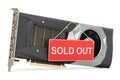 Video card with Sold Out sign. Shortages of GPU concept, 3D rendering