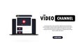 Video channel illustration. Watching vlog, webinars, lecture, lesson or training online on laptop. Vector on isolated white