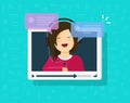 Video chatting online vector illustration, flat cartoon video player window with speaking happy girl and bubble speeches