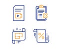 Video file, Reject checklist and Architectural plan icons set. Loan percent sign. Vector