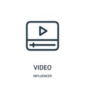 video icon vector from influencer collection. Thin line video outline icon vector illustration Royalty Free Stock Photo