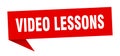 video lessons banner. video lessons speech bubble.