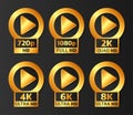 Video Quality Badges in gold color on black background. Hd, Full Hd, 2K, 4K, 6K and 8K. Vector illustration.