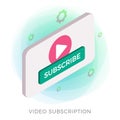 Video subscription isometric vector icon concept for video blog, webinars, online lessons, vlog. Modern video player icon