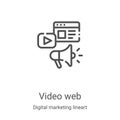 video web icon vector from digital marketing lineart collection. Thin line video web outline icon vector illustration. Linear