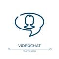 Videochat icon. Linear vector illustration from communication and connectivity collection. Outline videochat icon vector. Thin