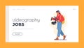 Videography Jobs Landing Page Template. Male Character Videographer or Blogger Record Video Movie on Camera with Gimbal