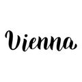 Vienna lettering text icon. Travel agency typography banner. Souvenir, magnet, t-shirt, poster design. Vector Royalty Free Stock Photo