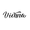 Vienna text handwritten word. Travel agency typography banner. Souvenir, magnet, t-shirt, poster design. Vector Royalty Free Stock Photo