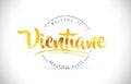 Vientiane Welcome To Word Text with Handwritten Font and Golden