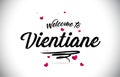 Vientiane Welcome To Word Text with Handwritten Font and Pink Heart Shape Design