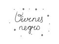 Viernes negro phrase handwritten with a calligraphy brush. Black Friday in spanish. Modern brush calligraphy. Isolated word black