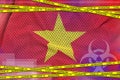 Vietnam flag and Covid-19 quarantine yellow tape. Coronavirus or 2019-nCov virus concept