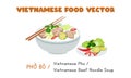Vietnamese Pho Bo flat vector. Vietnamese beef noodle soup clipart cartoon. Asian food and Vietnamese cuisine
