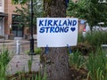 View of a Kirkland Strong motivational poster downtown during the coronavirus outbreak