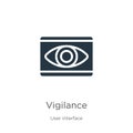 Vigilance icon vector. Trendy flat vigilance icon from user interface collection isolated on white background. Vector illustration