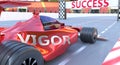 Vigor and success - pictured as word Vigor and a f1 car, to symbolize that Vigor can help achieving success and prosperity in life