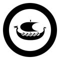 Viking drakkar Dracar sailboat Viking\'s ship Viking boat icon black color vector in circle round illustration flat style image