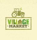 Village Market Rough Stamp Vector Concept. Local Food Sign Illustration On Craft Paper Background.