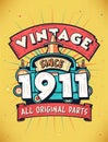 Vintage Since 1911, Born in 1911 Vintage Birthday Celebration