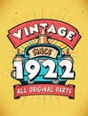 Vintage Since 1922, Born in 1922 Vintage Birthday Celebration