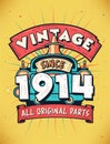 Vintage Since 1914, Born in 1914 Vintage Birthday Celebration