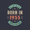 Vintage born in 1955, Born in 1955 retro vintage birthday design