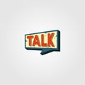 Vintage bubble talk logo vector retro sign symbol illustration Royalty Free Stock Photo