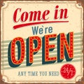 Vintage card - Come in were Open. Royalty Free Stock Photo