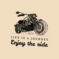 Vintage detailed custom motorcycle illustration. Life is a journey, enjoy the ride poster. Vector hand drawn chopper. Royalty Free Stock Photo