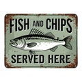 Vintage Fish and Chips Served Here Sign. Vector Illustration Royalty Free Stock Photo