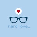 Vintage glasses, red heart and the text: `Nerd love`. Concept of love. Vector illustration, flat style