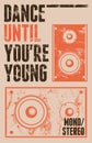 Vintage grunge style poster for retro party with a speakers. Vector illustration.