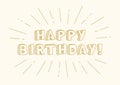 Vintage holiday greeting card. Inscription Happy Birthday. Vector illustration Royalty Free Stock Photo