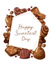 Vintage illustration frame with pieces of milk chocolate with nuts and chocolates candy . Happy Sweetest Day. Vector