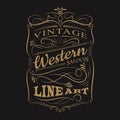 Vintage label typography western hand drawn frame t-shirt design