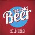 Vintage metal sign - Ice cold beer - Sold here!