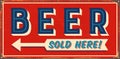 Vintage Rusty Beer Sold Here! Metal Sign Royalty Free Stock Photo