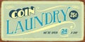 Vintage Rusty Coin Laundry Metal Sign.