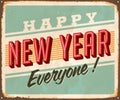 Vintage Rusty Happy New Year Everyone! Metal Sign. Royalty Free Stock Photo