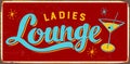 Vintage Rusty Ladies Lounge Metal Sign. Royalty Free Stock Photo