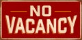 Vintage Rusty No Vacancy Metal Sign. Royalty Free Stock Photo