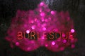 Vintage Neon Burlesque Sign Royalty Free Stock Photo