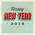 Vintage 2018 New Year`s Eve greeting card. Royalty Free Stock Photo