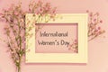 Vintage Photo Frame With Flower Arrangement, English Text International Womens Day Royalty Free Stock Photo