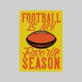 vintage poster design football is my favorite season