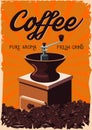 Vintage poster with retro coffee grinder. Old style.