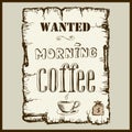 Vintage poster in Wild West style - wanted morning coffee.